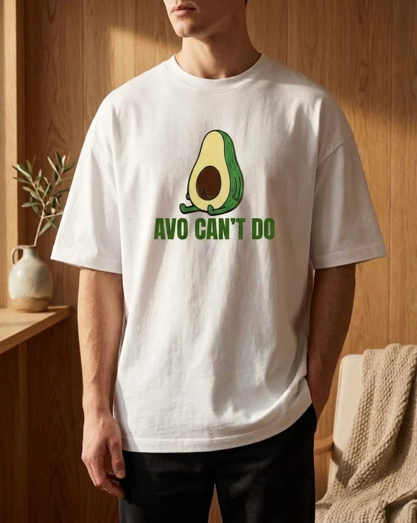 Avo Can’t Do – Funny Avocado Graphic Oversized T-Shirt for Men & Women